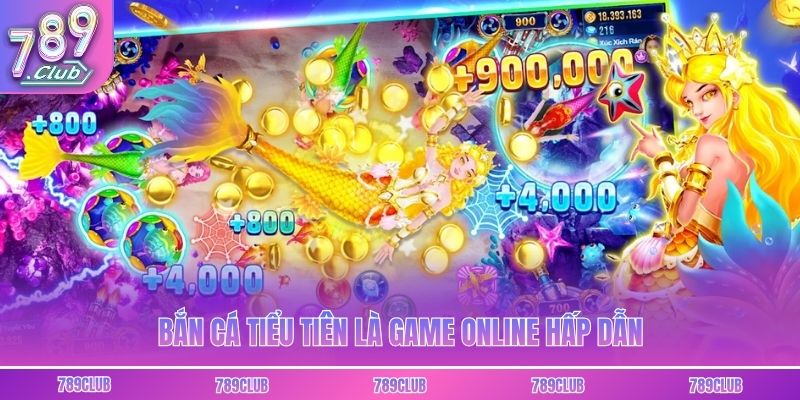 Bắn cá Tiểu Tiên là game online hấp dẫn